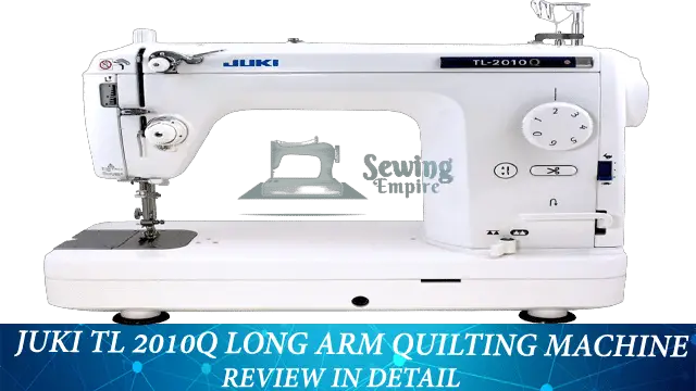 Juki TL 2010Q High Speed Quilting & Sewing Machine Review