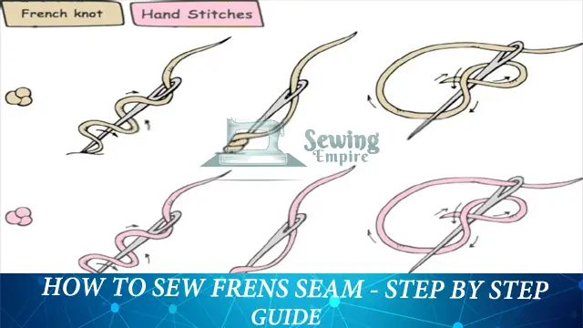 How To Sew French Seam - Step By Step Guide