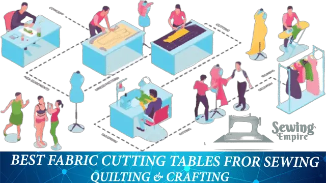Best Fabric Cutting Tables For Sewing, Quilting & Crafting