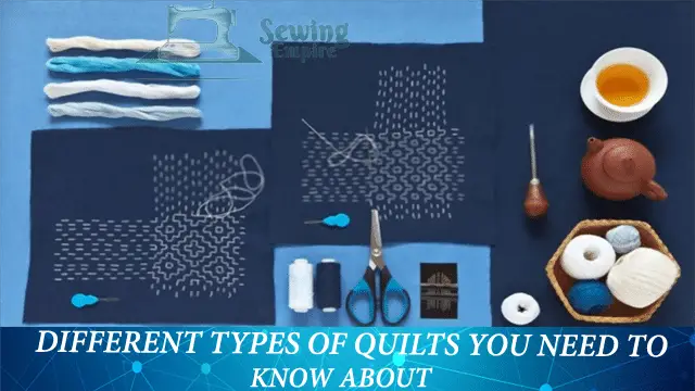 Types Of Quilts